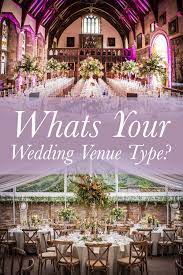 Wedding Venue Types Choosing Your Wedding Perfect Setting Wedding Venues Beautiful Wedding Venues Wedding Venues Checklist