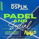 Padel & Social by DSPLN.