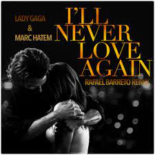 Lady gaga wrote i'll never love again as the climatic song for the 2018 a star is born movie with nashville songwriters natalie hemby, hillary gaga told zane lowe on beats 1 that she recorded i'll never love again minutes after she found out her childhood friend, sonja durham, had passed. Lady Gaga Marc Hatem I Ll Never Love Again Rafael Barreto Private Remix Out Now By Rafael Barreto
