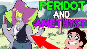 PERIDOT AND AMETHYST FUSION?!- Steven Universe Theory & Speculation -  YouTube