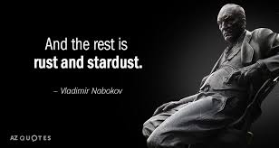 You can feel the stars and the infinity of the sky since life, in spite of everything, is like a dream. Top 25 Stardust Quotes Of 71 A Z Quotes