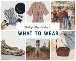 I hosted a serial dinner party last week. What To Pack And Wear In The Napa Valley Travel Tips Seasonal Info The Visit Napa Valley Blog