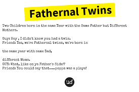 Fathernal Twins Https Www Urbandictionary Com Define Php Term Fathernal 20twins Defid 14407606 Word Of The Day Words Twins