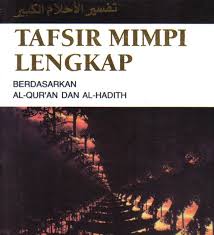 ١٠ جمادى الأولى ١٤٤١ هـ. Rekomendasi Cari Arti Mimpi Al Quran