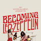 BECOMING LED ZEPPELIN matinee
