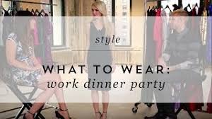 In winter, a sweater and nice pants works fine as well. What To Wear Work Dinner Party Youtube