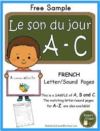 Find out how to pronounce the french alphabet, including examples of the alphabet in french. Le Son Du Jour Sample French Alphabet Letter Sound Pages By Madame Julianne