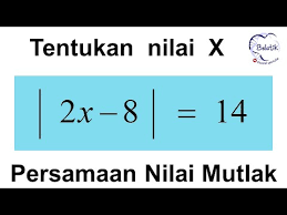 Nilai x pada gambar adalah. Mencari Nilai X Pada Persamaan Nilai Mutlak Satu Variabel Dengan Mudah Menggunakan Konsep Dasar Youtube