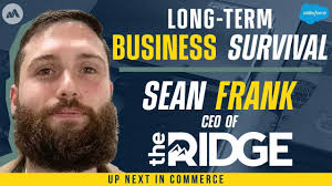 Building a Durable Business That Can Survive Long-Term, with Sean Frank,  CEO of Ridge.com