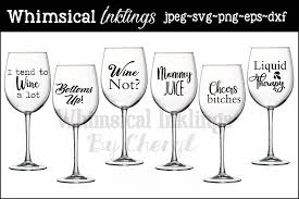 Stronger than a 5th of whiskey svg, country svg, svg files, cricut svgs, cameo svgs, png file, iron on transfer this is a digital listing for a cutting machine. Funny Wine Glass Svg And Cutter Files From Whimsical Inklings Wine Glass Sayings Wine Svg Funny Wine Glass