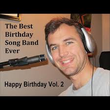 Best happy birthday song ever. Happy Birthday Vol 2 Album By The Best Birthday Song Band Ever Spotify