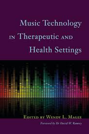 How To Use Electronic Music Technologies Such As Ipad Apps And Garageband Music Software In A Range Of Therapeuti Music Technology Music Therapy Music Software