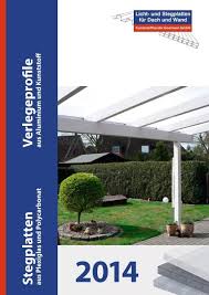 Bei wind und wetter draußen leben steht unserer sinnlichkeit sehr nahe. Katalog Fur Stegplatten Und Verlegeprofile