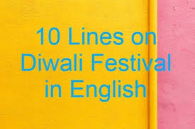10 Lines On Diwali Festival In English In 2020 Diwali Festival Hindu Festivals Festivals Of India