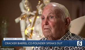 Cracker Barrel founder, 93, gives damning verdict