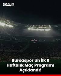 Bursaspor'un Önümüzdeki 8 Haftalık Zorlu Maratonu: Neler Bekliyor Bizi?
