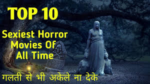 To make things a little less daunting, here's a list of the best horror movies of all time, according to critics. Download Top 5 Best Sexiest Horror Movies Of Hollywood In Hindi Mp4 3gp Naijagreenmovies Netnaija Fzmovies