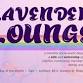 Lavender Lounge event image