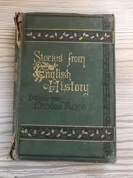 Stories from English History During the Middle Ages by Maria Hack , Rare  1872