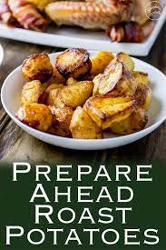Prepare Ahead Roast Potatoes Crispy Fluffy Roast Potatoes That You Can Prepare A Week Before You Need The Roast Potatoes Baked Potato Oven Potato Side Dishes