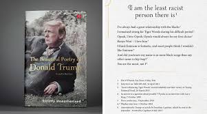 4, 2016 aol.com, truth behind the donald trump quote from 1998 that's rapidly going viral , nov. This Book Rearranges Donald Trump S Worst Quotes Into Poetry