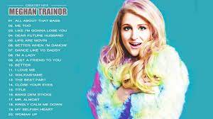 Meghan elizabeth trainor (born december 22, 1993 in nantucket, massachusetts, u.s.) is an american singer, songwriter, and producer. Meghan Trainor Greatest Hits Meghan Trainor Playlist Youtube
