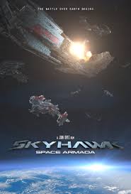 Declan churchill carter, tom farrah, jess gabor and others. Official Movie Poster Skyhawk Space Armada
