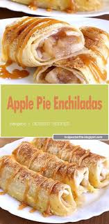 Apple Pie Enchiladas Apple Pie Enchiladas Dessert Recipes Recipes