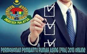 Permohonan pembantu rumah warga asing hanya melibatkan negara tertentu sahaja iaitu indonesia, thailand, filipina, sri lanka, india, vietnam dan laos. Permohonan Pembantu Rumah Asing Pra 2020 Online