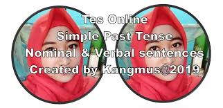 Dan berikut ini kakak admin bagikan soal tenses, soal online bahasa inggris dan jawaban. Tes Online Simple Past Tense Bahasa Inggris Smp Mts