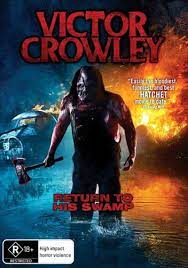 Victor Crowley In 2021 Crowley Victor Local Legends