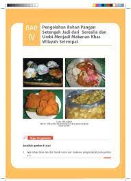 Buku guru prakarya kelas 8. Bab 8 Pengolahan Bahan Pangan Setengah Jadi Dari Serealia Dan Umbi Menjadi Makanan Khas Wilayah Setempat