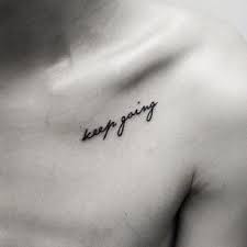 34 Of The Best Word Tattoos You Ll Ever See Collar Bone Tattoo Inspiring Quote Tattoos Word Tattoos