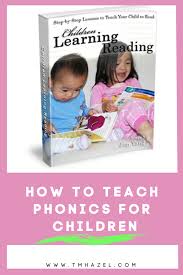 Improved methods of teaching therefore may improve decoding skills for students who have not been successful with more traditional teaching methods. How To Teach Phonics To Children Confident Learning For Kids
