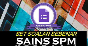Ini kerana soalan spm tahun semasa akan diambil dari soalan spm 5 tahun ke belakang. Google Form Soalan Sains Spm Sebenar Kertas 1 2017 2003