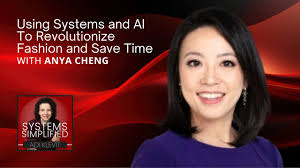 How Anya Cheng Uses Systems and AI To Revolutionize Fashion and Save Time