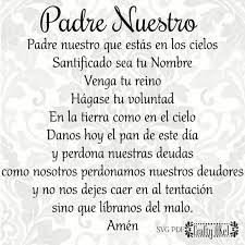 Transmitida por cristo, esta oración es rezada tanto por los católicos, como por los protestantes ó los ortodoxos. Oraciones Catolicas En Ingles Pdf