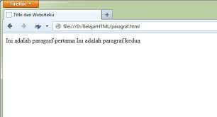 Untuk cara menyimpan file html di notepad dan dreamweaver terdapat sedikit perbedaan yaitu nama file dan extensinya. Belajar Html Dasar Cara Membuat Paragraf Di Html Tag P Duniailkom