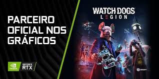 Watch Dogs Legion Suportara Directx Raytracing Em Pcs Equipados Com Nvidia Geforce Rtx Nomes De Empresas Mundo Dos Games Anuncio