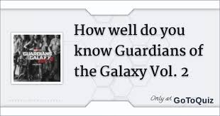 Think you know a lot about halloween? How Well Do You Know Guardians Of The Galaxy Vol 2