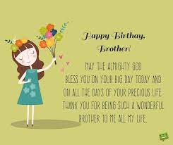 Maybe you would like to learn more about one of these? Birthday Prayers For My Brother A Blessed Celebration Happy Birthday Brother Happy Birthday Brother From Sister Brother Birthday Quotes