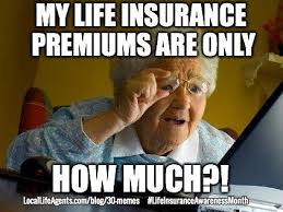 This page is designed to let agents blow off some. Simple Car Insurance Meme Funny Life Insurance Memes From Local Life Agents Buy Life Insurance For Burial