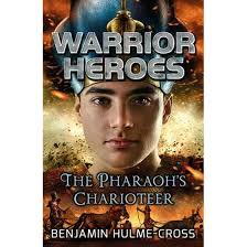 Warrior Heroes- The Pharaoh's Charioteer