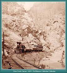 Clear Creek Canyon Colorado 1871 Colorado Railroad Railroad Photography Central City Colorado