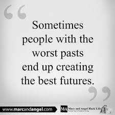 A Bad Past May Portend The Best Future