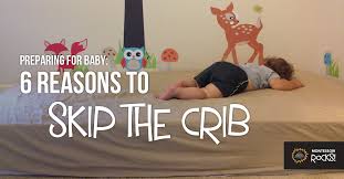 Check spelling or type a new query. Preparing For Baby 6 Reasons To Skip The Crib Montessori Rocks