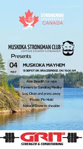 Muskoka Mayhem, Strongman Competition