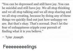 17 Tyler Joseph Quotes Ideas Tyler Joseph Tyler Joseph Quotes One Pilots