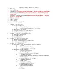 All the requirements in capstone project outline, format, and proposal. Capstone Project Manuscript Outline Feasibility Study Specification Technical Standard
