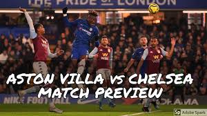 Aston villa vs chelsea tournament: Aston Villa Vs Chelsea Match Preview Youtube